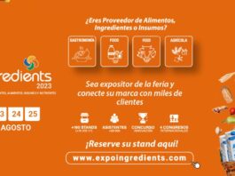 Importante Feria Internacional de Ingredientes e Insumos regresa a la presencialidad en agosto 2023
