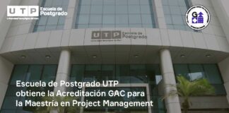 Escuela de Posgrado UTP obtiene la Acreditación GAC para la Maestría en Project Management