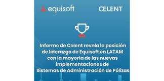Informe de Celent revela la posición de liderazgo de Equisoft en LATAM con la mayoría de las nuevas implementaciones de Sistemas de Administración de Pólizas