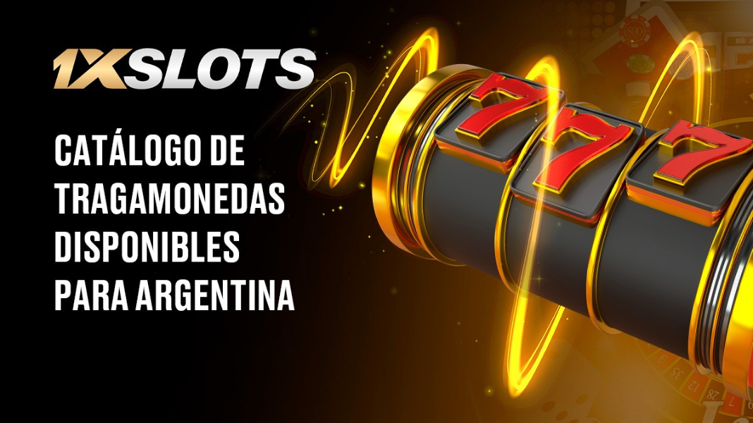 Catálogo de tragamonedas disponibles para Argentina 